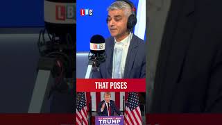 You cant have it both ways Sadiq Khan pressed on Donald Trump comments  LBC [upl. by Orren707]