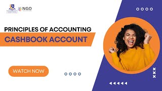 PRINCIPLES OF ACCOUNTING  CASHBOOK ACCOUNT Practical Insights with Mr Samuel Ayanlakun [upl. by Japeth116]