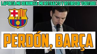 EL BARÇA ME DENUNCIA Y PIDO PERDÓN [upl. by Marras555]