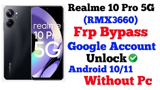 Realme 10 Pro 5G Frp Bypass Android 14  Realme RMX3660 Google Account bypass Without Pc [upl. by Suqram439]