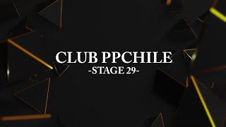 CLUB PPCHILE  STAGE 29 [upl. by Mcmaster]