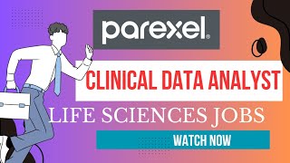 Clinical Data Analyst Job at Parexel  Detailed Video Bachelors Degree  Pharmajobs [upl. by Petua]