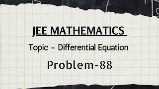 Problem88 JEE math question  variable separable method   Differential Equation [upl. by Ferrigno]