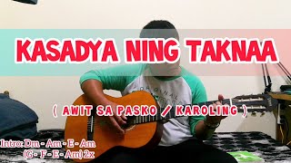 Kasadya Ning Taknaa  ChristmasCarollingSong  Lyrics and Chords [upl. by Analart]