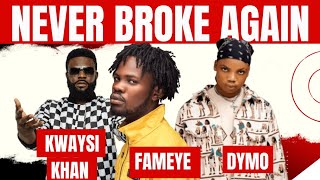 Kwaysi Ahkan ft Fameye ft DYMO  NBA Never Broke Again lyrics video and Visualizer [upl. by Annayr]