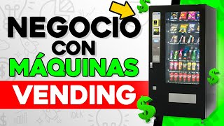 Como Ganar Dinero con MÁQUINAS VENDING 🚇 Negocio de Máquinas Expendedoras [upl. by Bushey]