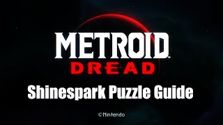 Metroid Dread Shinespark Puzzle Guide [upl. by Wiese]