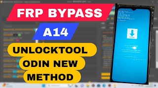 FRP BYPASS A14 WITH UNLOCKTOOL ODIN MODE NEW METHOD 2024 [upl. by Nnaarual]