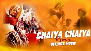 Chal Chaiya Chaiya Remix  Definite Music  Dil Se 1998  Shahrukh Khan amp Malaika Arora [upl. by Airenahs715]