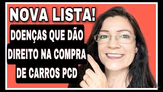 DOENÇAS E DEFICIÊNCIAS QUE DÃO DIREITO NA COMPRA DE CARRO PCD [upl. by Isaac407]