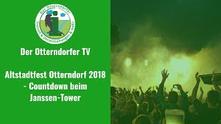 Altstadtfest Otterndorf 2018  Countdown beim JanssenTower  Der Otterndorfer TV [upl. by Cia]