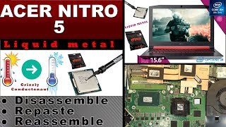 HOW to teardown  apply LIQUID METAL to Acer nitro 5 gaming series laptop [upl. by Airdnaxila]