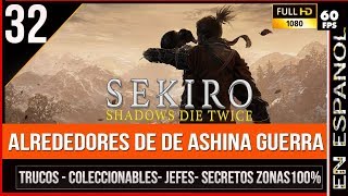 Sekiro Guía 100 paso a paso  Alrededores de Ashina Guerra Coleccionables Jefes secretos [upl. by Anauqaj]