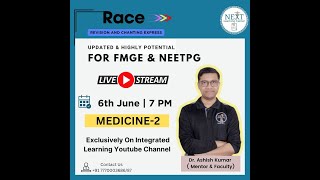 MEDICINE 2 RACE Session BY DR ASHISH [upl. by Attennaej976]