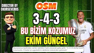 OSM 2024 EKİM GÜNCEL 343 RAKİBİ EZEN TAKTİK  ONLINE SOCCER MANAGER NEW TACTIC [upl. by Small]