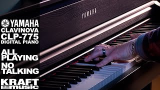 Yamaha Clavinova CLP775 Digital Piano  All Playing No Talking with Scott Currier [upl. by Parks]