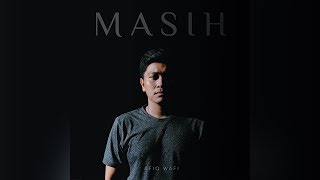 MASIH  AFIQ WAFI Official Lyric Video [upl. by Sudderth]