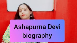 Ashapurna Devi biography [upl. by Rheba]