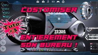 Tuto Customiser et personnaliser totalement son bureau  PC  Part 03 [upl. by Feinberg255]