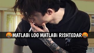 Part 2  Matlabi Rishtedar 😈🖕 Emotional Boy Attitude Shayari  Status For Whatsapp  Inzi Poetry [upl. by Derwood]