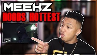 Meekz  Hoods Hottest Season 2  P110 Reaction Video [upl. by Amrita835]