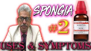 Spongia in Hindi Part 2  Uses amp Symptoms by Dr P S Tiwari [upl. by Schonthal]