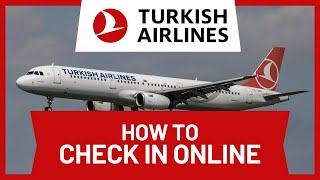 How to Check in Turkish Airlines Online • Tutorial [upl. by Ingvar]