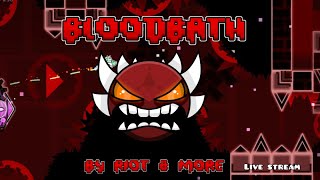 Bloodbath 100 Extreme Demon stream 27 [upl. by Zoha]