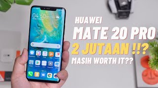 HUAWEI MATE 20 PRO CUMA 2 JUTAAN AJA AUTO WORTH IT DI 2024 HUNTING [upl. by Emlynne]