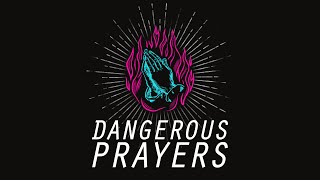 DANGEROUS PRAYERS  Ps Matthew Francey  Speak To Me [upl. by Winzler]