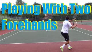 Tennis Forehands  Hitting With 2 Forehands  Ambidextrous Tennis [upl. by Eta]