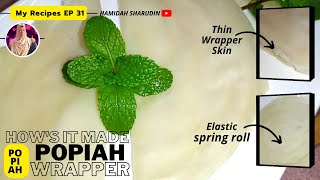 How to Make Popiah Wrapper Skin  Cara Membuat Kulit Popiah Basah Nipis amp Kenyal  Lets Try👩‍🍳💛 [upl. by Shea752]