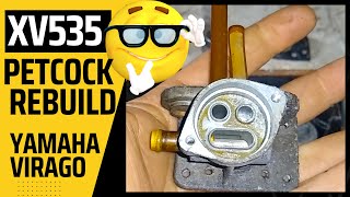 🛵 YAMAHA VIRAGO XV 535 Petcock Restoration  Petrol Gas Fuel Switch Valve Solenoid Repair Rebuild [upl. by Lancelle]