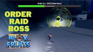 How To Start Order Raid in Blox Fruits  How To Spawn Order Raid Boss [upl. by Wren]