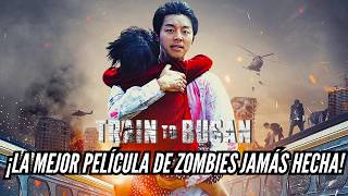 TRAIN TO BUSAN ¿La Mejor Película de Zombies del Siglo [upl. by Sholes389]