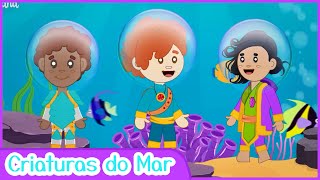 Criaturas do Mar Música Infantil amp Vídeos Educativos [upl. by Divadleahcim]