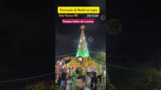 Decoração de Natal no Parque Solon de Lucena  João Pessoa  Paraíba  Brasil [upl. by Seto825]