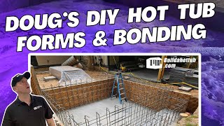 Update from Doug and his DIY Hot Tub hottub diy  he is building the forms and bonding the rebar [upl. by Nari766]