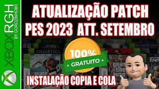 Patch PES 2023 100 Grátis Att Setembro iNSTALAÇÃO  Personalização SUPER FÁCIL [upl. by Pubilis]