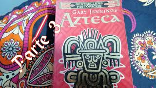 AZTECA PARTE 3 AUDIOLIBRO [upl. by Daffie]