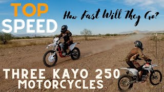 Top Speed Kayo 250cc Motorcycles K4 250  K6EFI  KT 250 2Stroke Air Cooled amp Liquid Cooled [upl. by Eittak]