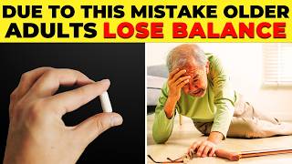 ALERT 13 REASONS WHY YOU LOSE BALANCE AFTER 60 [upl. by Lenhard]