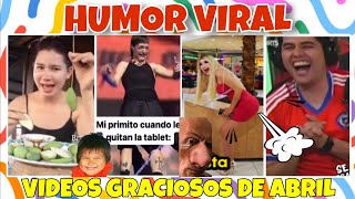 HUMOR VIRAL DE ABRIL 2024🤣🚨VIDEOS GRACIOSOS PARA MORIR DE RISA [upl. by Di]