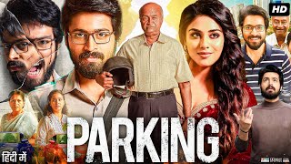 Parking Full Movie In Hindi  Harish Kalyan  Indhuja Ravichandran  M S Bhaskar  Review amp Facts [upl. by Herodias]