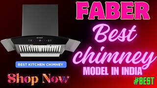 faber best chimney model in India  faber best chimney model in India 2024  faber best chimney [upl. by Aserehtairam836]