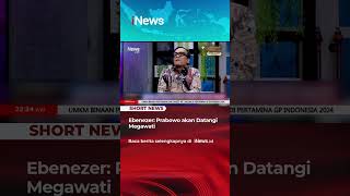 Ebenezer Prabowo akan Datangi Megawati [upl. by Sorilda]