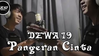 Dewa 19  Pangeran Cinta  Indra R Cover  •Ak47official [upl. by Atinek]