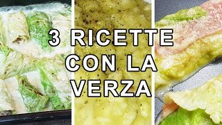 VERZA 3 RICETTE BUONE FACILI E VELOCI  FoodVlogger [upl. by Gratt150]