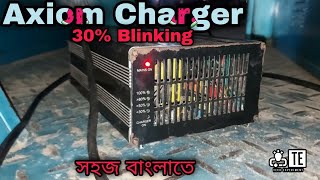 Axiom Charger 30 Blinking Problem Repair  Introduce To 30 Blinking Problem [upl. by Inanak821]