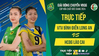 🔴Chung kết  VTV BÌNH ĐIỀN LONG AN vs HCĐG LÀO CAI  VCK giải bóng chuyền VĐQG cúp HCĐG 2024 [upl. by Attenov]